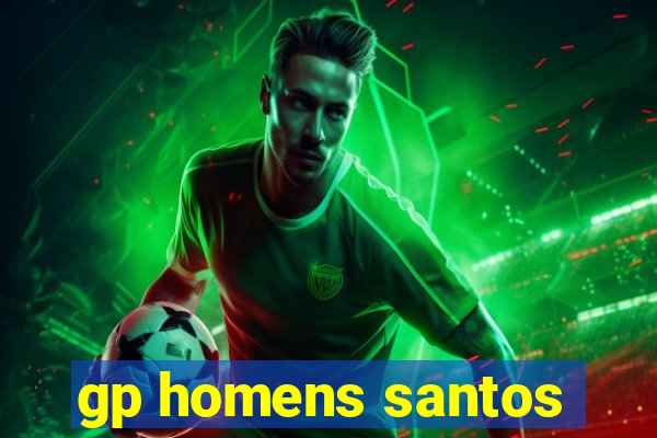 gp homens santos